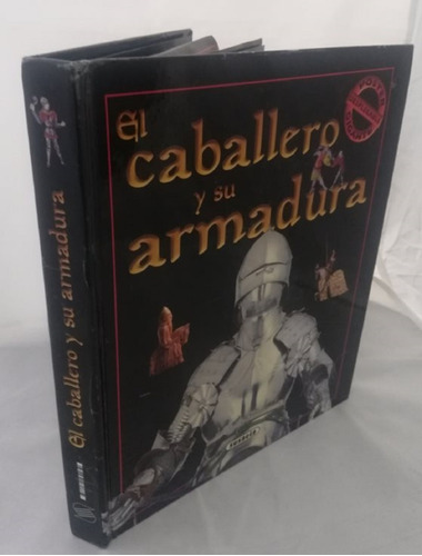 Libro El Caballero Y Su Armadura