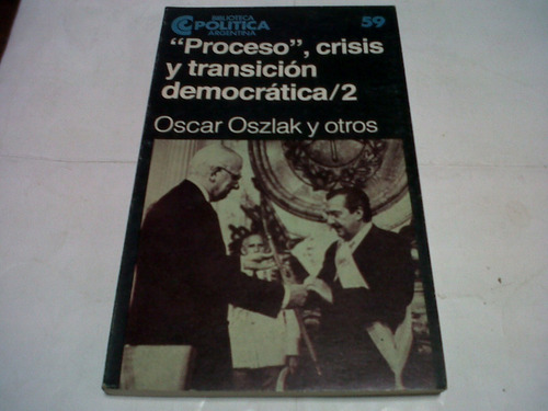 Oszlak - Proceso Crisis Transicion Democratica Tomo 2 (k)