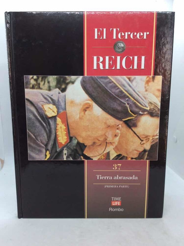 El Tercer Reich - Tierra Abrasada - Tomo 37 - 1997