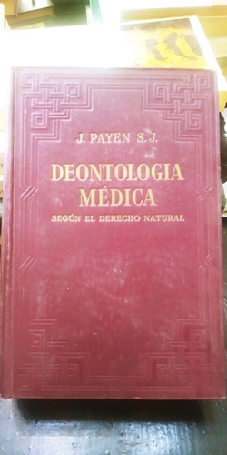 Deontología Médica J Payen S J