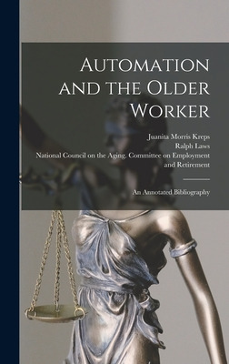 Libro Automation And The Older Worker; An Annotated Bibli...