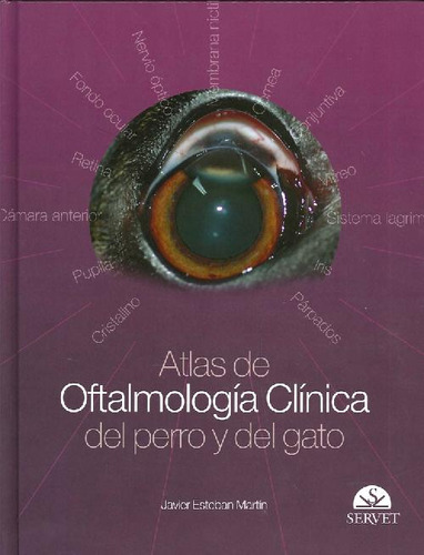 Libro Atlas De Oftalmología Clínica Del Perro Y Del Gato De