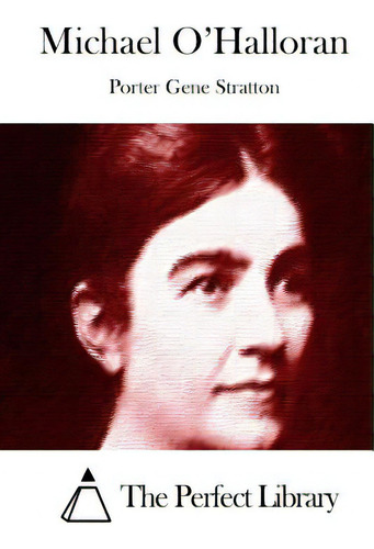 Michael O'halloran, De The Perfect Library., Vol. 1. Editorial Createspace, Tapa Blanda En Inglés