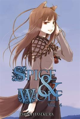 Libro Spice And Wolf, Vol. 4 (light Novel) - Isuna Hasekura