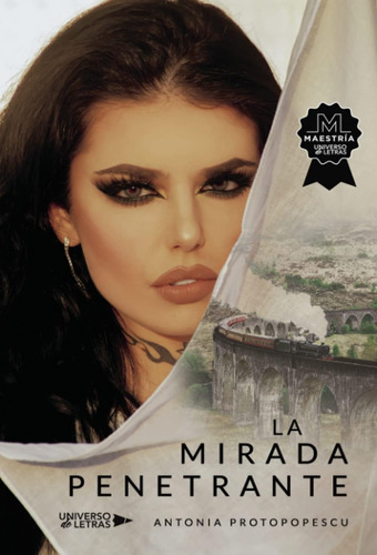 Libro: La Mirada Penetrante (spanish Edition)