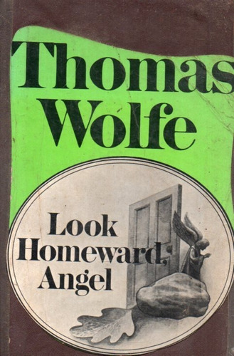 Look Homeward Angel Thomas Wolfe 