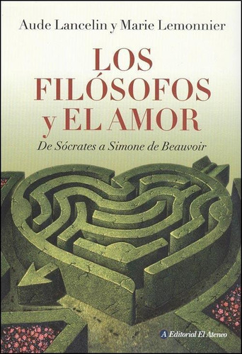 Filosofos Y El Amor, Los