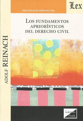 Los Fundamentos Apriorísticos Del Derecho Civil Reinach 