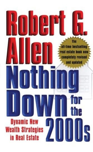 Book : Nothing Down For The 2000s Dynamic New Wealth...