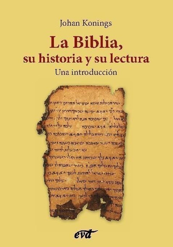 Libro: La Biblia, Su Historia Y Su Lectura. Konings. Verbo D