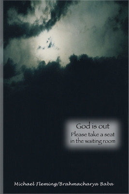 Libro God Is Out: Please Take A Seat In The Waiting Room ...