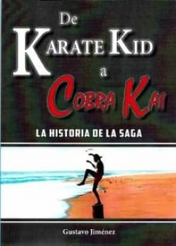 De Karate Kid A Cobra Kai Jimenez, Gustavo Editorial Califor