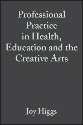 Professional Practice In Health, Education And The Creati...