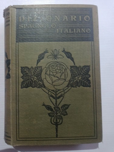 Diccionario Italiano Español Antiguo 1937 Dizionario Spagnol