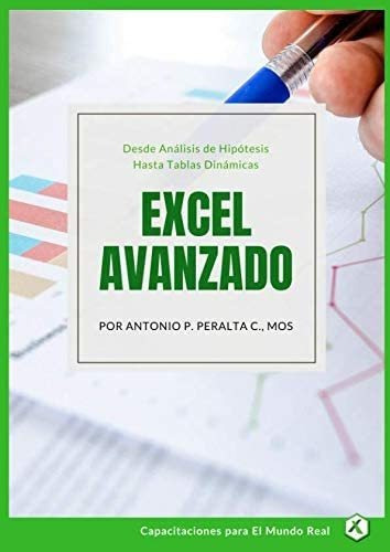 Libro: Excel Avanzado: Desde Analisis De Hipotesis Hasta Tab
