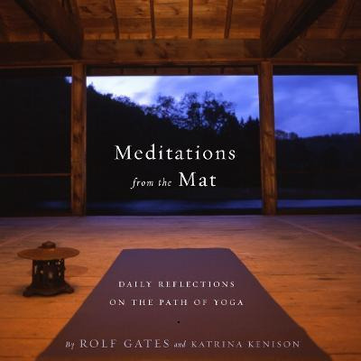 Libro Meditations From The Mat : Daily Reflections On The...