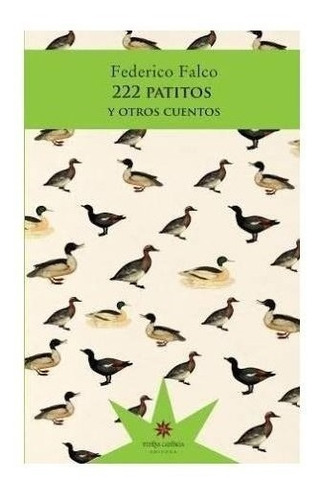 Libro 222 Patitos Y Otros Cuentos - Falco Federico