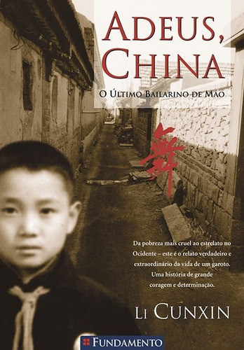 Adeus China - O Ultimo Bailarino De Mao