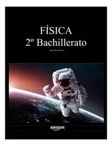 Comprar Libro: Física 2º Bachillerato (libros De Texto De Física Y Y