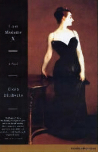 I Am Madame X, De Gioia Diliberto. Editorial Simon & Schuster, Tapa Blanda En Inglés
