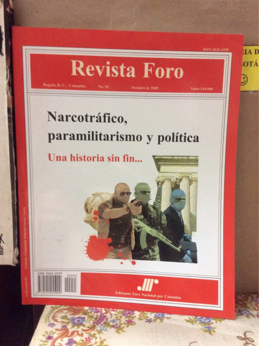 Revista Foro No.55 Narcotráfico, Paramilitarismo Y Política