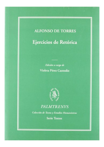 Libro Ejercicios De Retorica  De Torres Alfonso De