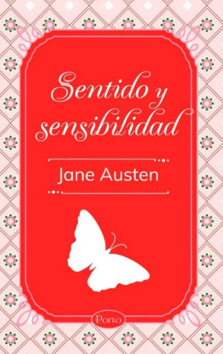 Sentido Y Sensibilidad, De Jane Austen. Editorial Sin Fronteras Grupo Editorial, Tapa Blanda, Edición 2022 En Español
