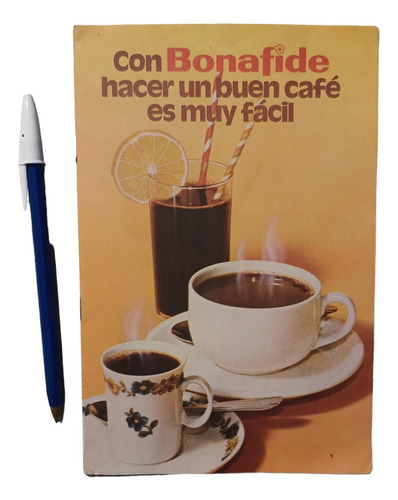 Bonafide Recetario Publicidad Antigua Hacer Un Buen Café