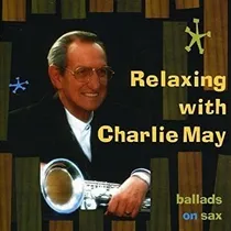 Comprar May Charlie Relaxing With Charlie May Usa Import Cd