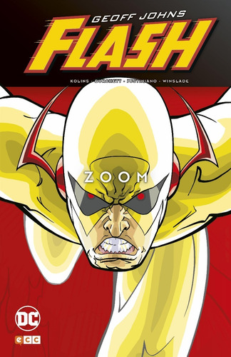 Ecc España - Flash De Geoff Johns Tomo 3 - Zoom - Nuevo!!