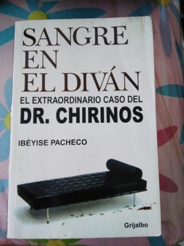 Libro Físico Sangre En El Diván. Dr Chirinos Ibeyise Pacheco