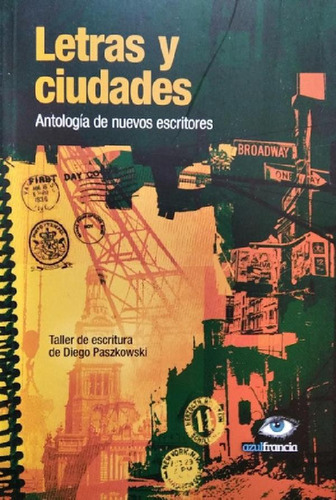 Libro - Letras Y Ciudades - Antología - Aa. Vv. - Ed. Azul 