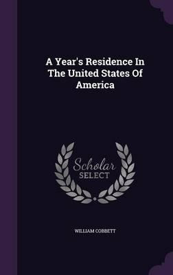 Libro A Year's Residence In The United States Of America