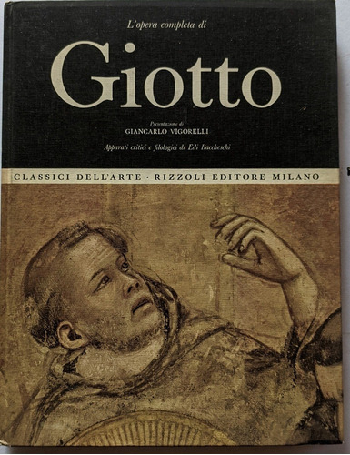 L 'opera Completa Di Giotto Ed. Rizzoli 1966 N°3