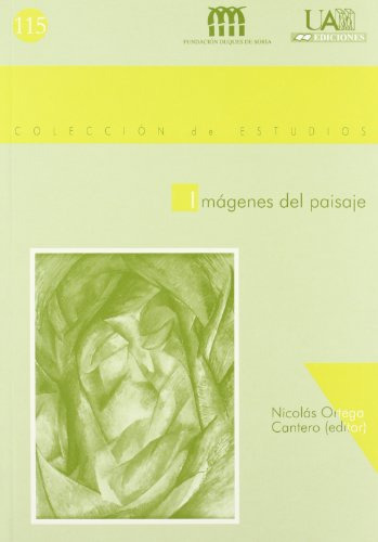 Imágenes Del Paisaje: 115 (colección De Estudios)
