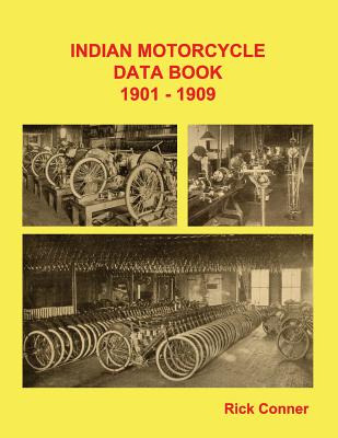 Libro Indian Motorcycle Data Book 1901-1909 - Conner, Rick