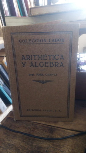 Aritmetica Y Algebra - P. Grantz