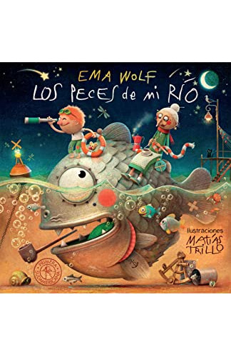 Libro Peces De Mi Rio, Los De Ema Wolf Sudamericana Infantil