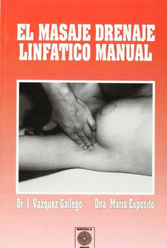 Libro Masaje Drenaje Linfatico Manual El De Gallego Exposito