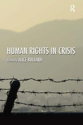 Libro Human Rights In Crisis - Alice Bullard