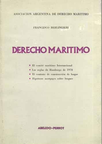 Derecho Maritimo - Francesco Berligieri - Usado Dyf 