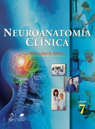 Neuroanatomia Clínica 7ª Edição Guanabara Koogan Grupo Gen*