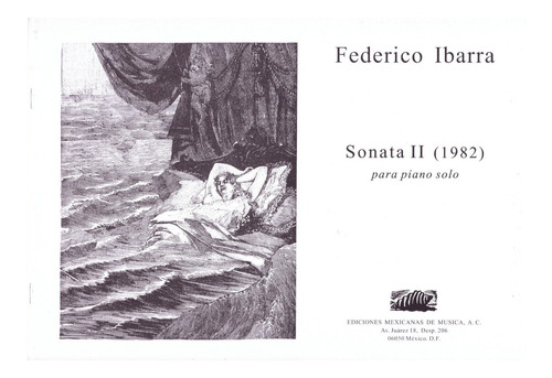 Federico Ibarra: Sonata Ii (1982) Para Piano Solo.