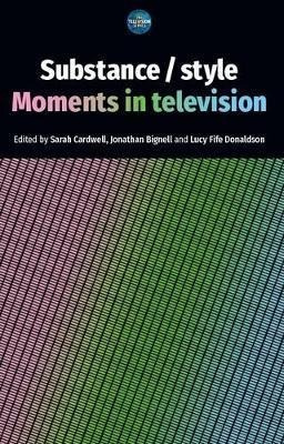 Libro Substance / Style : Moments In Television - Sarah C...