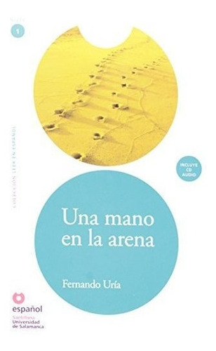 Libro Una Mano En La Arena Mod Idiom Esp Leer En Espanol De