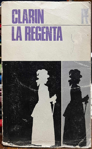 La Regenta - Leopoldo Alas Clarin