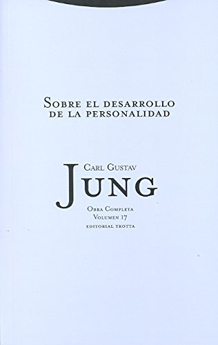 El Desarrollo De La Personalidad - Obras 17, Jung, Trotta