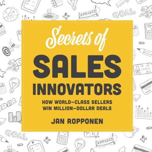 Libro: Secrets Of Sales Innovators: How World-class Sellers