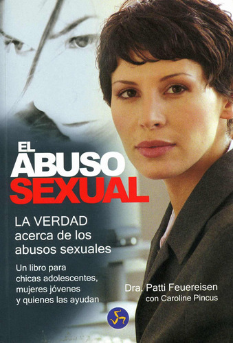 El Abuso Sexual, De Patti Feuereisen. Editorial Neo Person, Tapa Blanda En Español, 2006