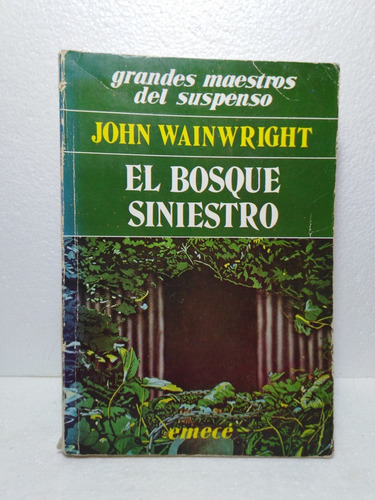 El Bosque Siniestro - John Wainwright